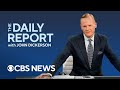 LIVE: Latest News on May 8, 2024 | The Daily Report with John Dickerson
