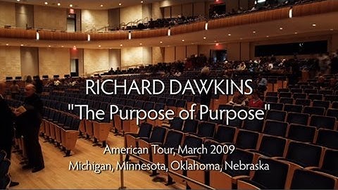 The Purpose of Purpose - Richard Dawkins