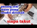 CARA MENGGANTI SEAL POMPA RADIATOR VARIO LAMA UNTUK PEMULA @ChannelInjeksi