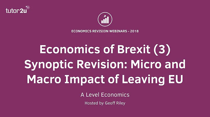 Economics of Brexit (3) Micro and Macro Effects of the UK leaving the EU