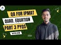 Quadratic equation P3 IPMAT INDORE PYQs | QA FOR IPMAT | QA Free Basic Series | THINKORA #ipmat