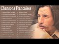 Les Chanson Francaise Les Plus Ecoutées ♫ Top Chanson Française Les Plus Vues de Tous Les Temps