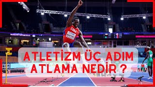 ÜÇ ADIM ATLAMA NEDİR, NASIL YAPILIR ?