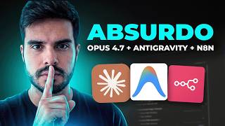 Testei o Claude Opus 4.7 no N8n e ele está absurdo (Antigravity)