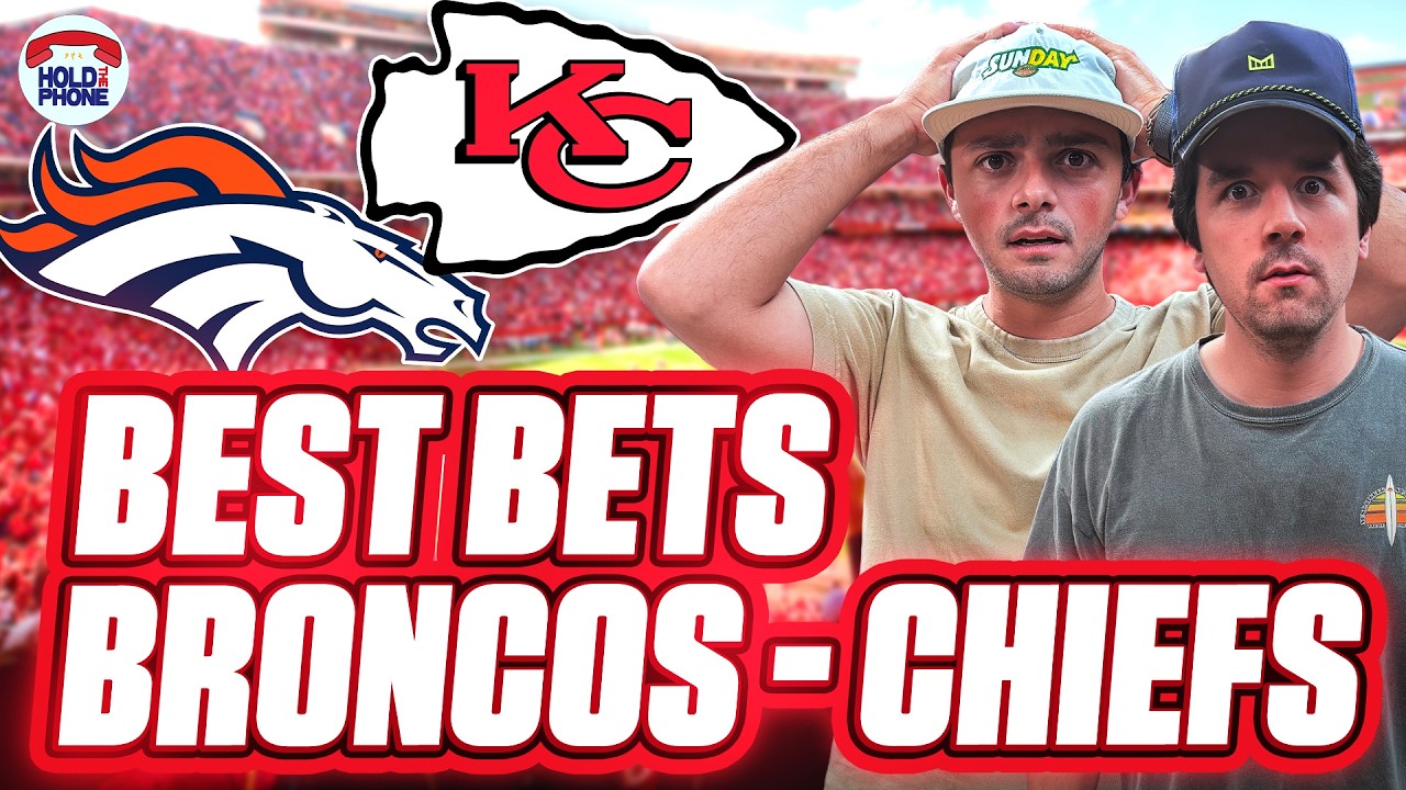 Best Bets Monday Night Football: Chiefs vs Broncos