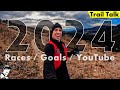 2024  races goals youtube  trail running