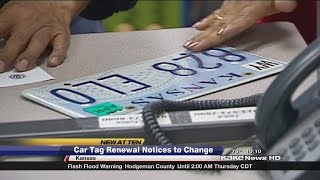 Kansas license plate renewal notices to change