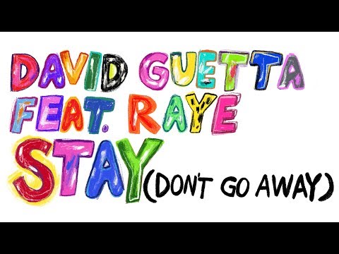 David Guetta feat Raye - Stay (Don't Go Away) (Lyric Video)