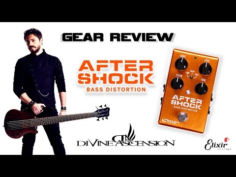 Divine Ascension - Gear Review | Aftershock Bass Distortion