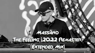 Massano - The Feeling (2022 Remaster) [Extended Mix] Resimi