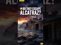 Did Anyone Ever Escape Alcatraz? 😱 #shorts