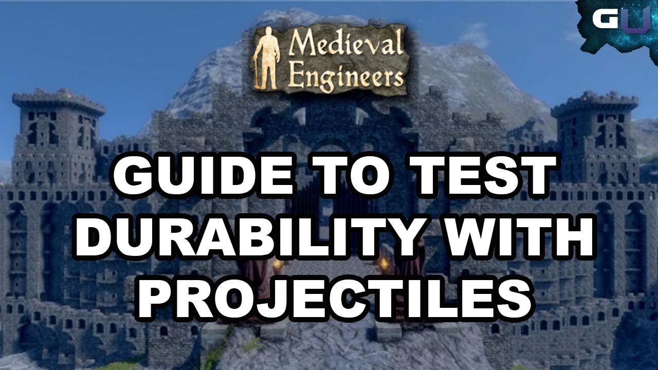 Medieval Engineers - Guide To Test Durability With Projectiles - YouTube