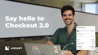 Meet Checkout 2.0 | Faster booking flow and Increased conversions 💸 | Lodgify