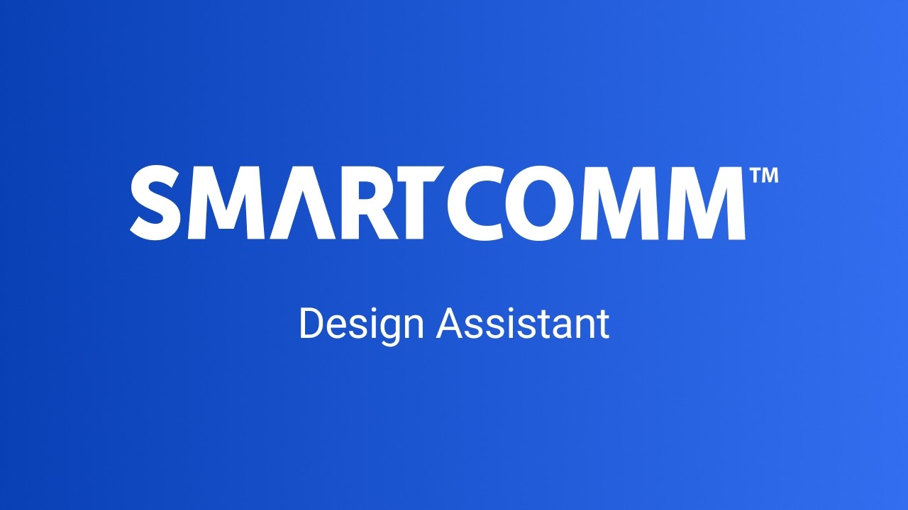 SmartCOMM Design Assistant: Improve Readability & Compliance Using AI ...