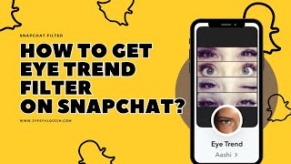 How to get Eye Trends filter on Snapchat?