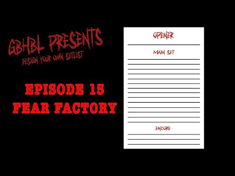 Design Your Own Set: Episode 15 - Fear Factory