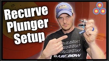 How to setup your Plunger | Recurve Plunger Setup | How to adjust and tune your plunger on your bow