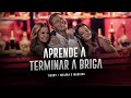 Tierry, Maiara e Maraisa - APRENDE A TERMINAR A BRIGA (DVD O Pai das Crianças)
