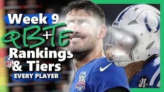 Ranking EVERY NFL Quarterback & Tight End (Top 28) Week 9 QB & TE Tiers | 2025 Fantasy Football