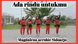 Ada rindu untukmu/Senam/Aerobic/zumba/Tiktok viral