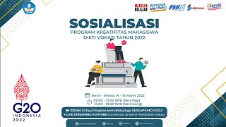 (SESI 3) Sosialisasi Program Kreativitas Mahasiswa (PKM) Dikti Vokasi Tahun 2022