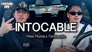 Peso Pluma, Tombochio - Intocable Letra