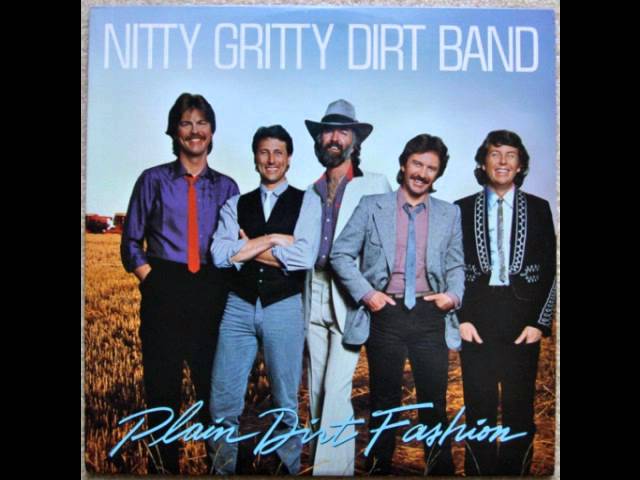 Nitty Gritty Dirt Band - I Love Only You