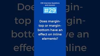 Does Margin have an effect on inline Elements | CSS Interview Questions and Answers Part - 29 #css