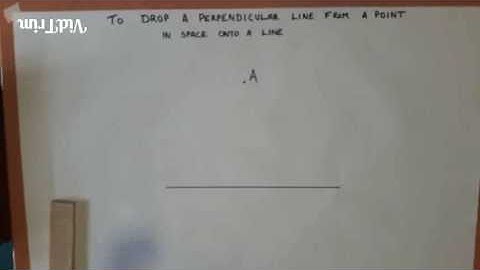 Dropping a perpendicular line from a point in space onto another line