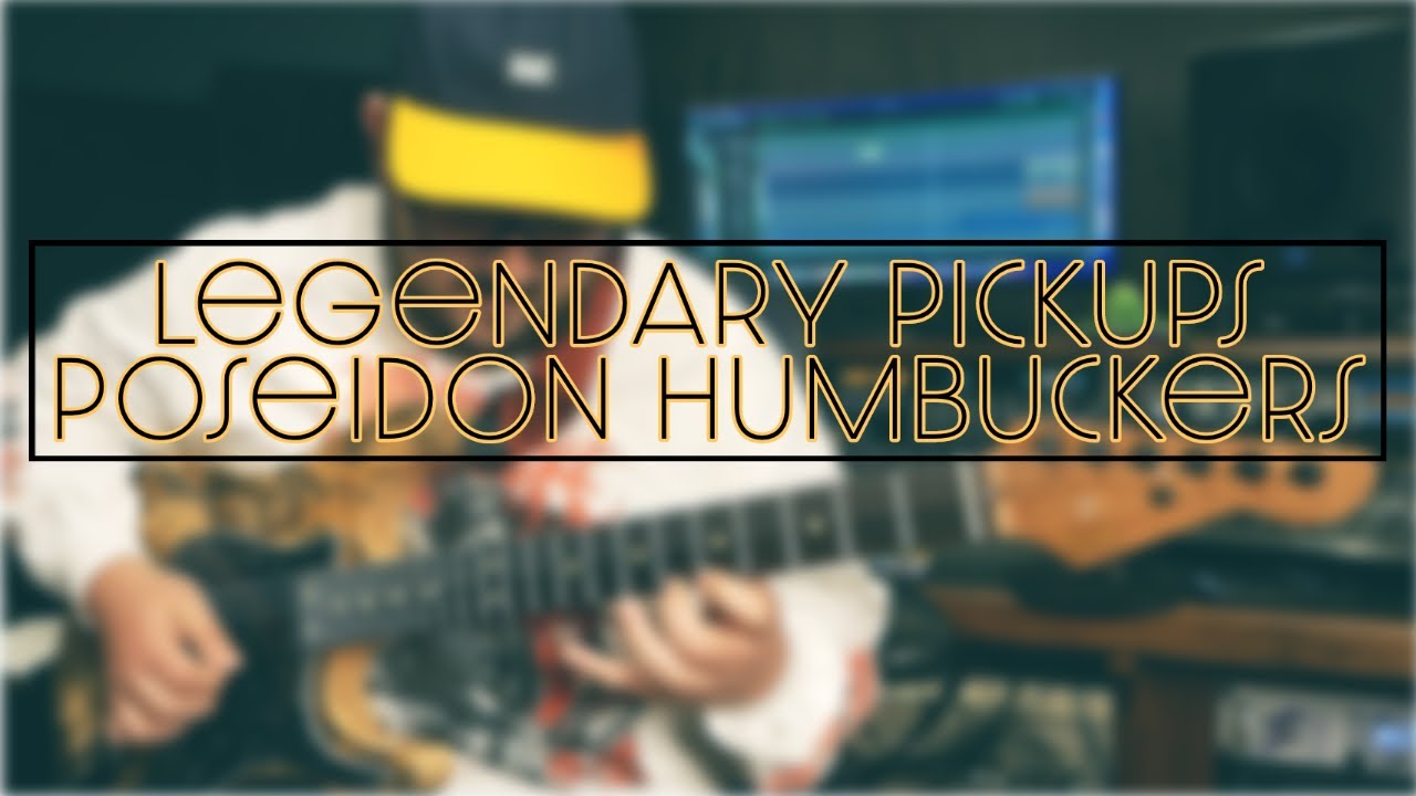 Legendary Pickups Poseidon Humbuckers Demo