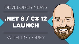 .NET 8 and C# 12 Launch  What is New, What is Improved, and What is Supported