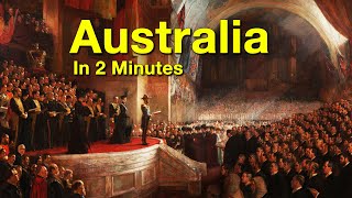 History of Australia in 2 Minutes