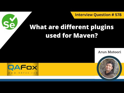 What are the different plugins used for Maven (Selenium Interview Question #578)