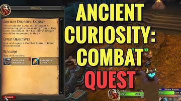 Ancient Curiosity Combat Quest (WoW TWW)