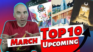 Top 10 Most Anticipated March 2024 Kickstarter/Gamefound Games!!