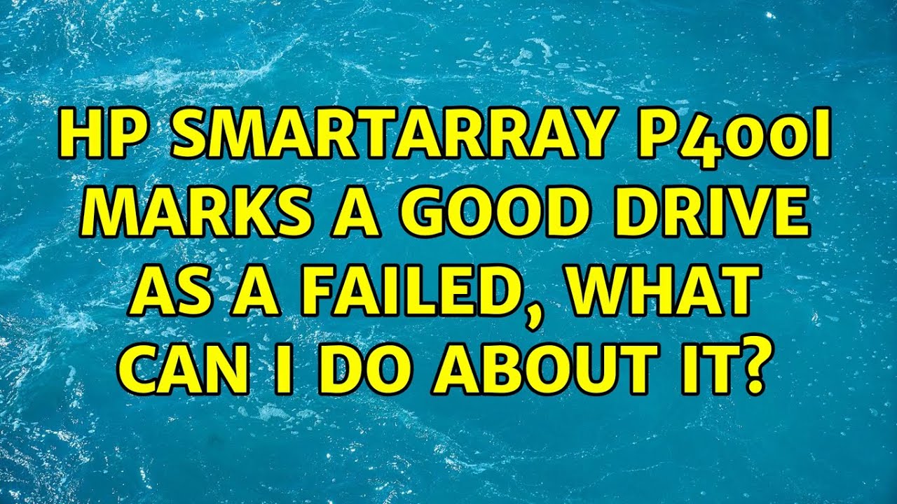 HP SmartArray P400i marks a good drive as a failed, what can I do about it? (2 Solutions!!)