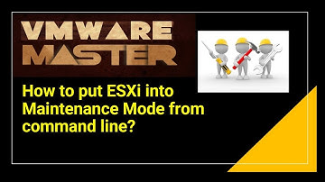 Esxi Maintenance Mode | How to put ESXi into Maintenance Mode from command line?