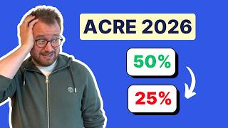 ACRE 2026 : l'exonération passe de 50% à 25% pour les créateurs 🚨