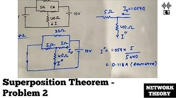 Superposition Theorem | Problem 2 | Network Theorems | Network Theory