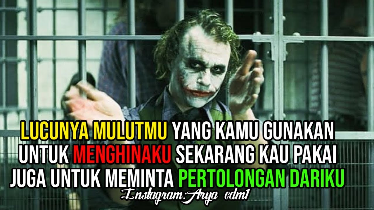 kumpulan kata kata bijak joker story wa keren || versi lagu Saykoji