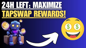 🚨 LAST 24H: TAPSWAP REWARDS CLOSING! 💰