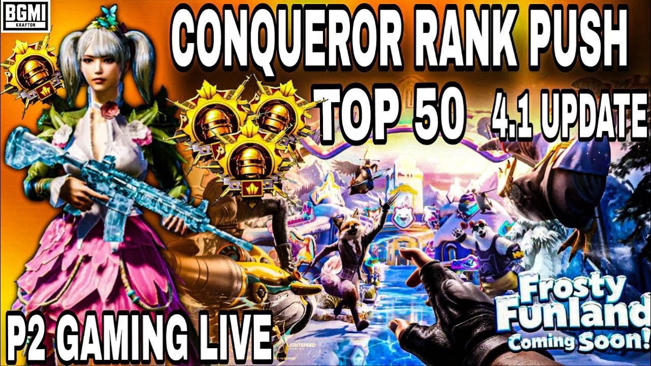 4.1 UPDATE CONQUEROR RANK PUSH / BGMI LIVE 🔥😳🔥 #bgmilive #pubglive ...