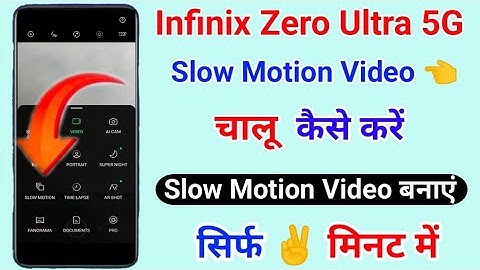 Infinix Zero Ultra Slow Motion Video Kaise Banaye ।। How To Slow Motion Hidden Camera Features