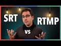 The real difference between srt and rtmp