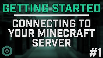 Getting Started #1 - Connecting to Your Minecraft Server (Tutorial)