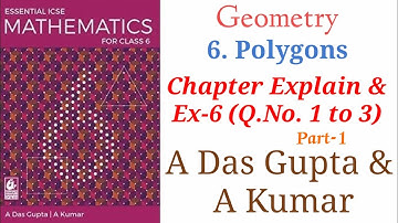 ICSE Mathematics| Class 6 Solutions | A Das Gupta | Geometry| 6- Polygons Exercise - 6 #icse #maths