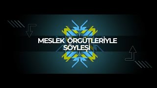 Meslek Örgütleriyle Söyleşi - İbrahim Durmuş