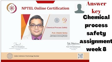 Chemical Process Safety Assignment Week 8|NPTEL Assignment