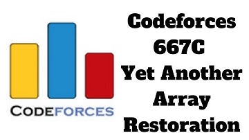 Codeforces 667C Yet Another Array Restoration