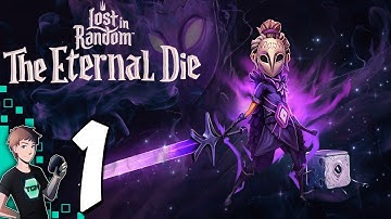 Lost in Random: The Eternal Die - Part 1: Dancing With Luck